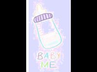 Baby Me